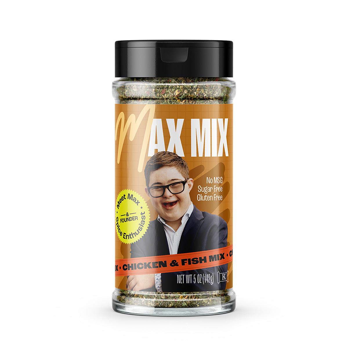 5oz bottle of Chicken & Fish Mix, featuring a picture of founder Max on an orange background, a yellow badge reading "Meet Max: Spice Enthusiast and Founder," and an orange banner with the product name. Label text reads:
Max Mix
No MSG
Sugar Free
Gluten Free